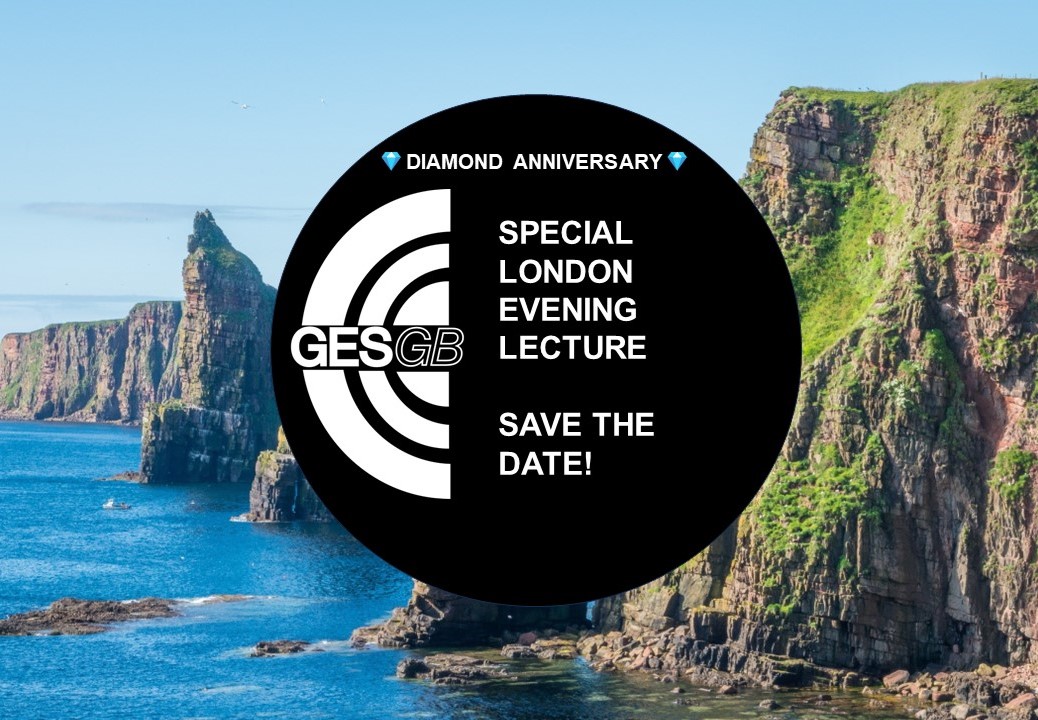 GESGB Diamond Anniversary London Evening Lecture – October 2024 (In person)